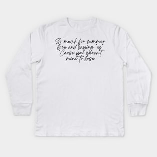 August lyrics Kids Long Sleeve T-Shirt